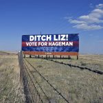 
              A billboard outside Cheyenne, Wyo., on July 19, 2022, calls on voters to cast their ballots for Harriet Hageman, who is running against incumbent Rep. Liz Cheney, R-Wyo., in the Republican primary election Aug. 16. Rep. Cheney is in the political fight of her life. Wyoming's congresswoman since 2016 is facing a Donald Trump-backed opponent, attorney Harriet Hageman, in the state's upcoming Republican primary. (AP Photo/Thomas Peipert)
            