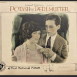 
              A movie theater lobby card promotes the 1923 silent film "Potash and Perlmutter." Many silent films from the early 1900s no longer exist. But they live on in movie theater lobby cards. More than 10,000 of the mostly 11-by-14-inch cards that promoted the cinematic romances, comedies and adventures of the era are being digitized for preservation and publication online, thanks to an agreement formed between Chicago-based collector Dwight Cleveland and Dartmouth College. (Photo Courtesy Dwight Cleveland via AP)
            