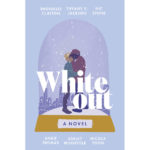 
              This cover image released by Quill Tree Books shows "Whiteout," a novel by Dhonielle Clayton, Tiffany D. Jackson, Nic Stone, Angie Thomas, Ashley Woodfolk and Nicola Yoon. (Quill Tree Books via AP)
            