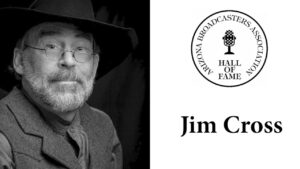 Amazing Arizonans: KTAR reporter Jim Cross details hall of fame career