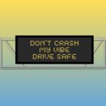 The public now has a chance to choose which safety messages will appear on overhead freeway signs across Arizona