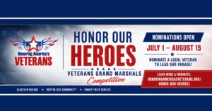 Honor Our Heroes – Veterans Grand Marshals Competition