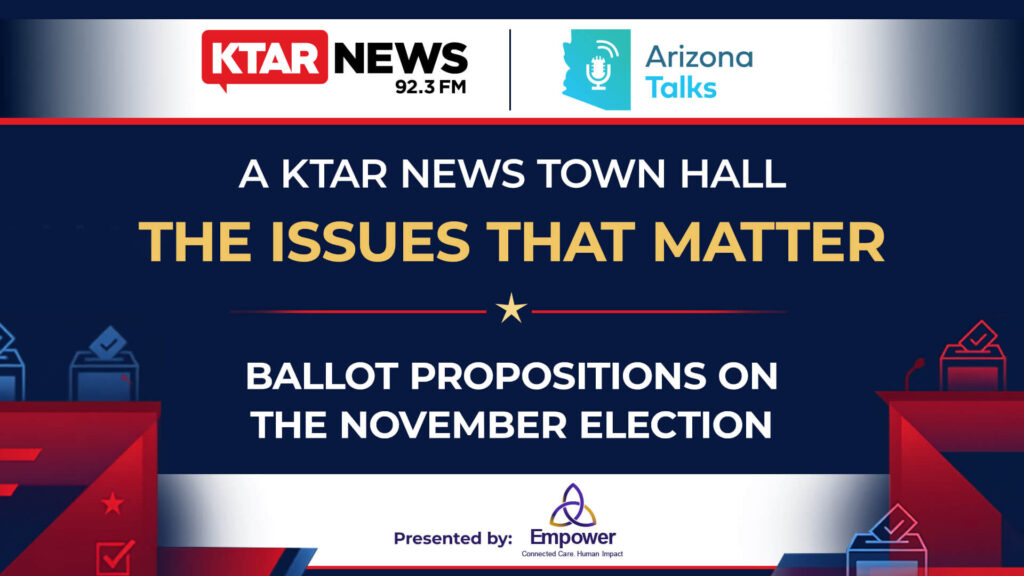 Experts, advocates and community leaders will break down the propositions that will be on the ballot this November on Tuesday night during KTAR News 92.3 FM's "The Issues That Matter" Town Hall.